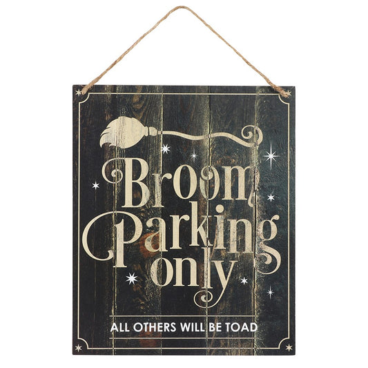 BROOM PARKING ONLY HANGING MDF SIGN